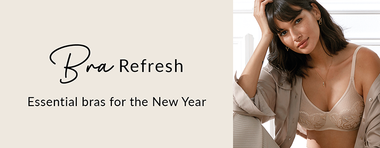 Bra Refresh Essential bras for the New Year